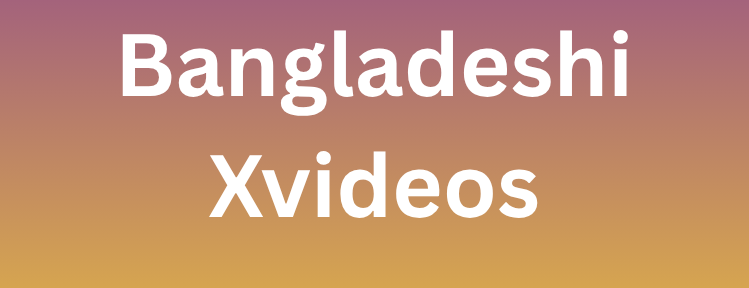 Bangladeshi Xvideos - বাংলাদেশী সেক্স ভিডিও, ভাইরাল চোদাচুদি ভিডিও